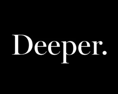 Deeper